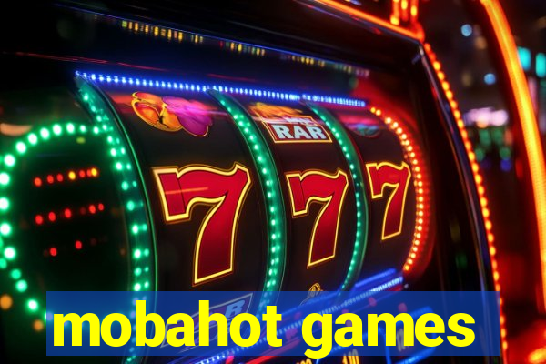 mobahot games